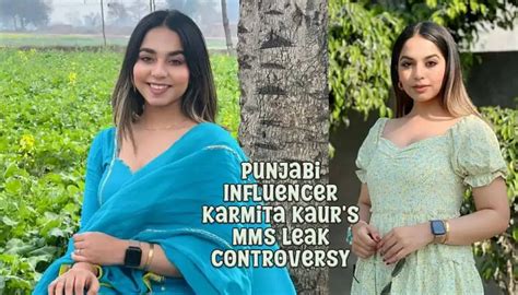 kaur mms|[WATCH MMS] Punjabi Hullabaloo: Punjabi Influencer Karmita .